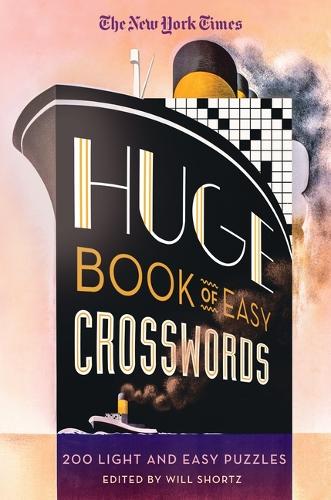 The New York Times Huge Book of Easy Crosswords