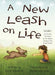 A New Leash on Life