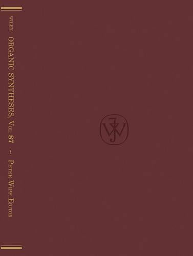 Organic Syntheses, Volume 87