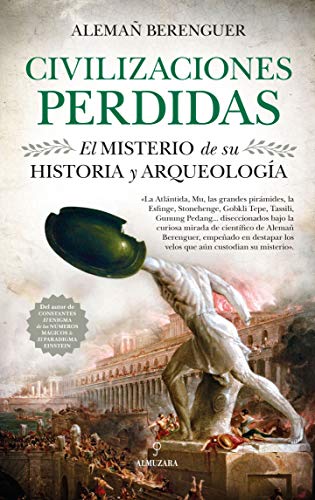 Civilizaciones Perdidas / Lost Civilizations