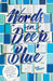 Words in Deep Blue