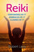 Reiki: Empowered By It, Embraced By It, Claimed By It