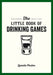 The Little Book of Drinking Games