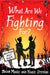 What Are We Fighting For?