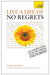 Live a Life of No Regrets