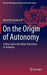 On the Origin of Autonomy