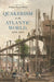 Quakerism in the Atlantic World, 1690–1830