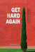 Get Hard Again