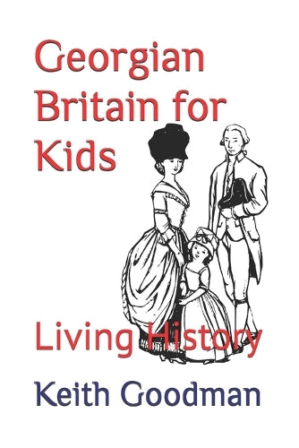 Georgian Britain for Kids