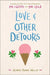 Love & Other Detours