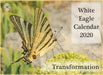 Transformation -  White Eagle Calendar 2020