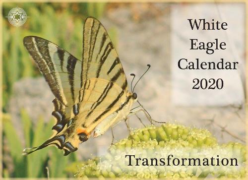 Transformation -  White Eagle Calendar 2020