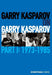 Garry Kasparov on Garry Kasparov