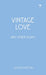 Vintage love and other essays