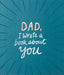 Dad, I Wrote a Book about You