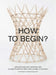 How to Begin? Architecture and Construction in Annette Spiro's First-Year Course, ETH Zurich