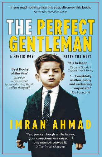 The Perfect Gentleman: a Muslim boy meets the West