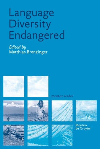 Language Diversity Endangered (Mouton Reader