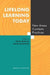 Lifelong Learning Today – New Areas, Contexts, Practices