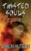 Twisted Souls