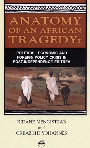 Anatomy Of An African Tragedy
