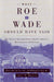 What Roe v. Wade Should Have Said