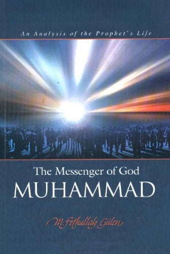 The Messenger of God: Muhammad