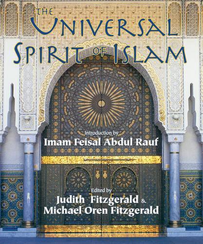 The Universal Spirit of Islam