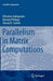 Parallelism in Matrix Computations