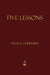 Five Lessons