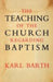 The Teaching of the Church Regarding Baptism