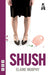 Shush