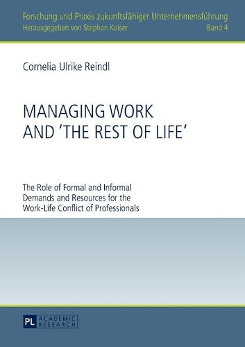 Managing Work and «The Rest of Life»