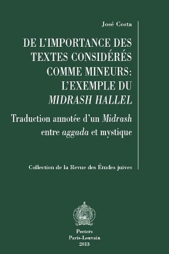 De l'importance des textes considérés comme mineurs: l'exemple du Midrash Hallel