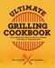 Ultimate Grilling Cookbook