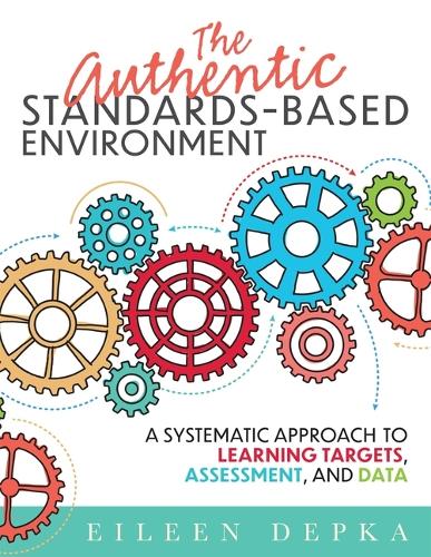 The Authentic Standards-Based Environment