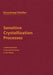 Sensitive Crystallization Processes