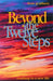 Beyond the Twelve Steps