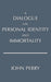 A Dialogue on Personal Identity and Immortality