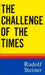 The Challenge of the Times (Trans from German
