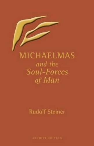 Michaelmas and the Soul-Forces of Man: (Cw 223