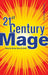 21st Century Mage