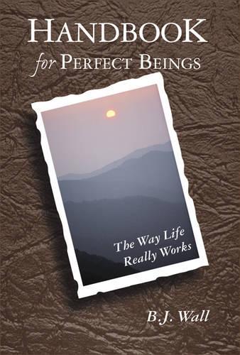 Handbook for Perfect Beings