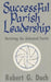 Sucessful Parish Leadership