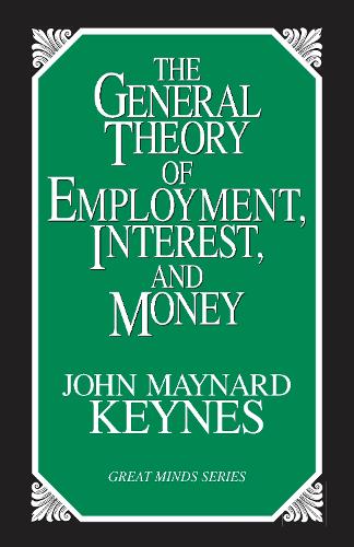 The General Theory of Employment, Interest, and Money