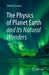The Physics of Planet Earth and Its Natural Wonders
