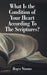 What Is the Condition of Your Heart According to the Scriptures?