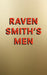 Raven Smith’s Men