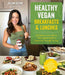 Healthy Vegan Breakfasts & Lunches