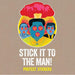Stick it to the Man
